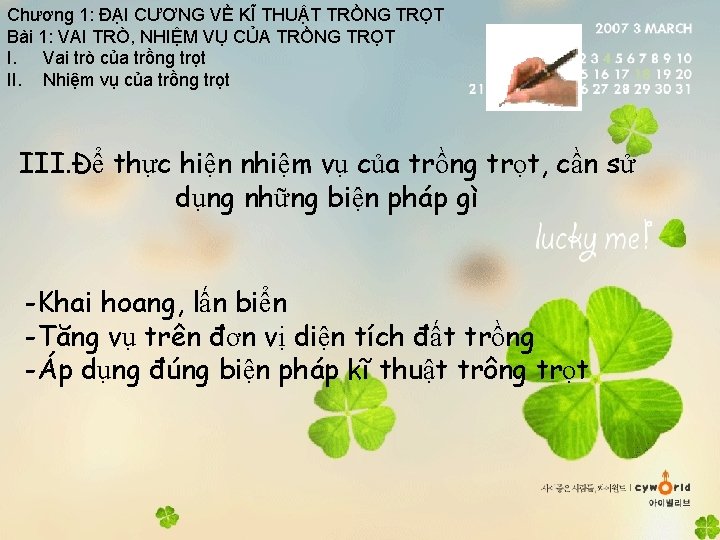 Chương 1: ĐẠI CƯƠNG VỀ KĨ THUẬT TRỒNG TRỌT Bài 1: VAI TRÒ, NHIỆM