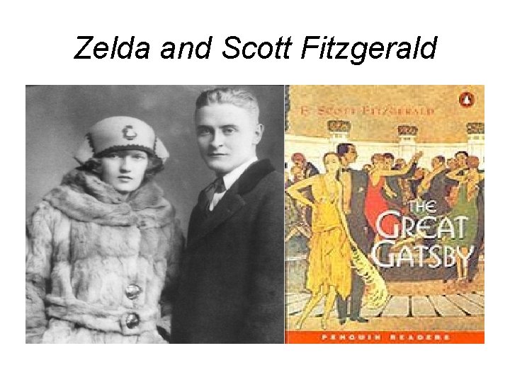 Zelda and Scott Fitzgerald 