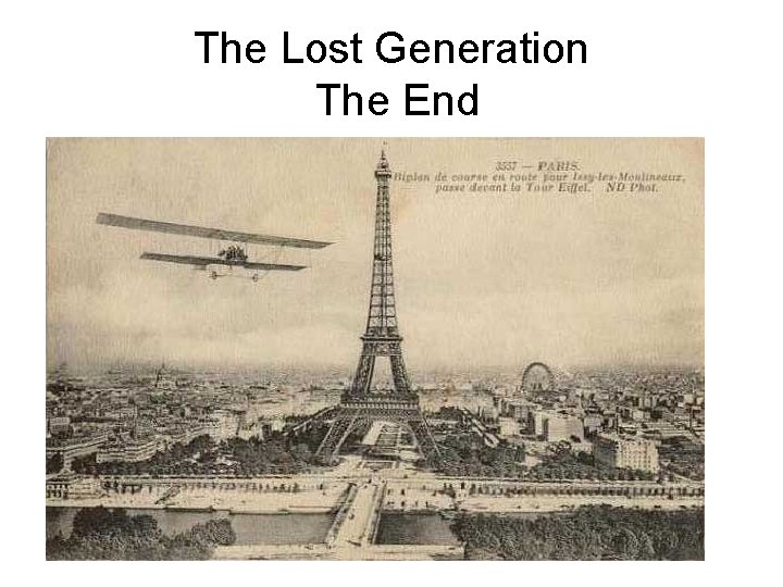 The Lost Generation The End 