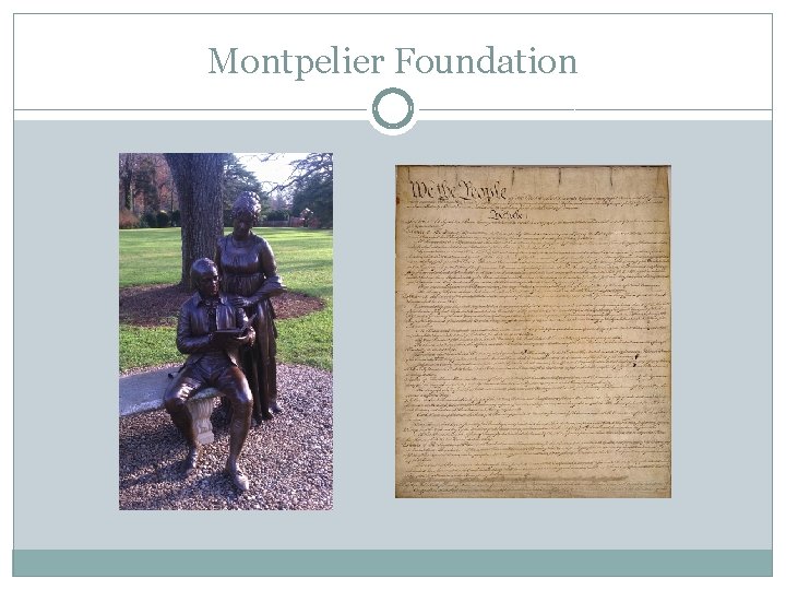 Montpelier Foundation 