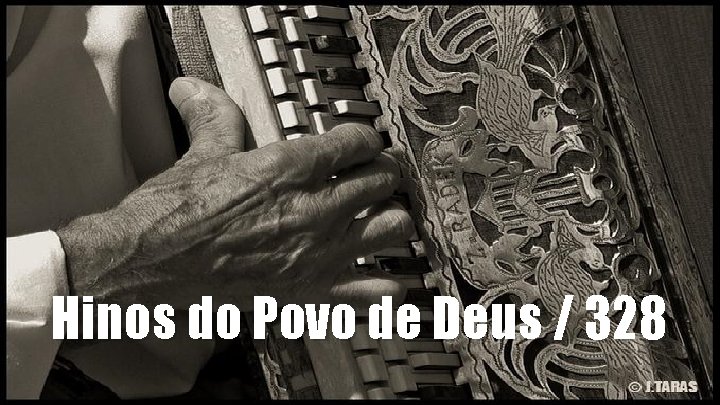 Hinos do Povo de Deus / 328 