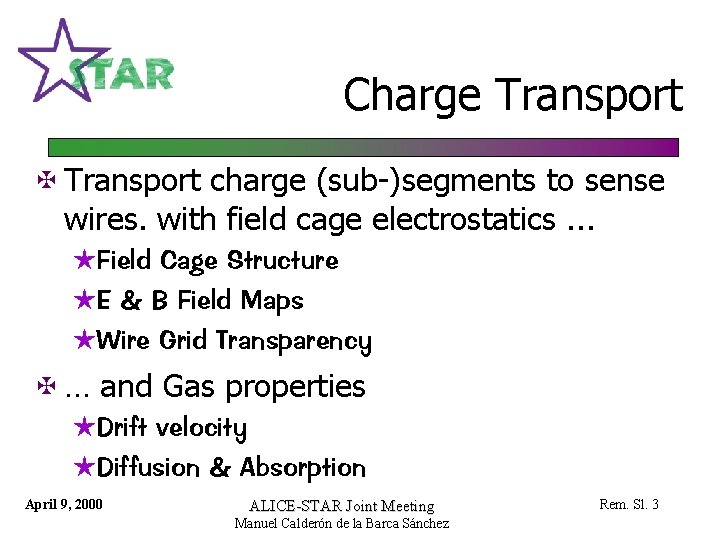Charge Transport @ Transport charge (sub-)segments to sense wires. with field cage electrostatics. .