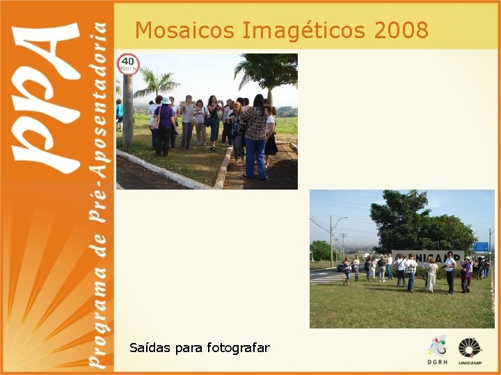 Mosaicos Imagéticos 2008 Saídas para fotografar 
