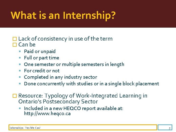 What is an Internship? � Lack of consistency in use of the term �