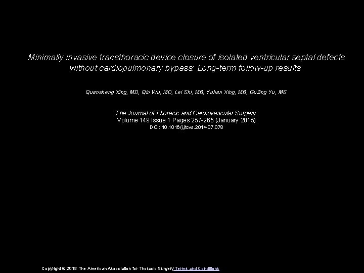 Minimally invasive transthoracic device closure of isolated ventricular