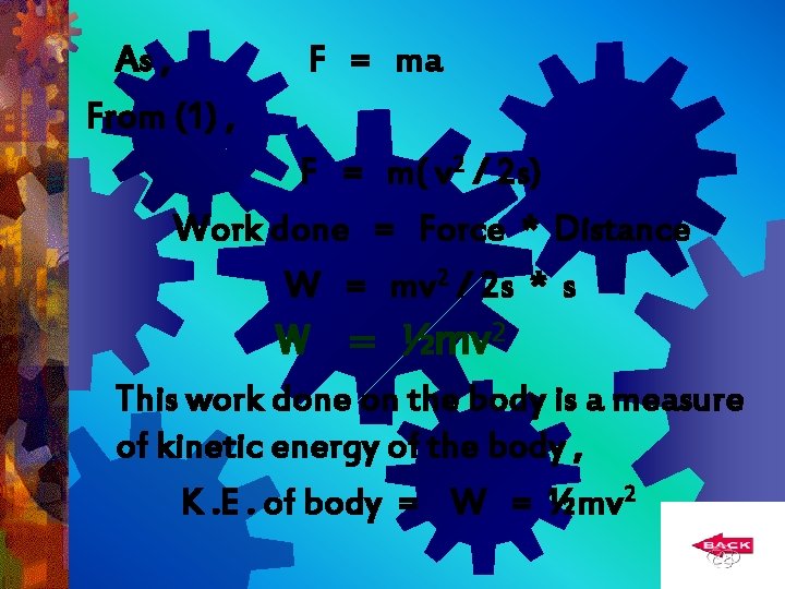 As , From (1) , F = ma F = m( v 2 /