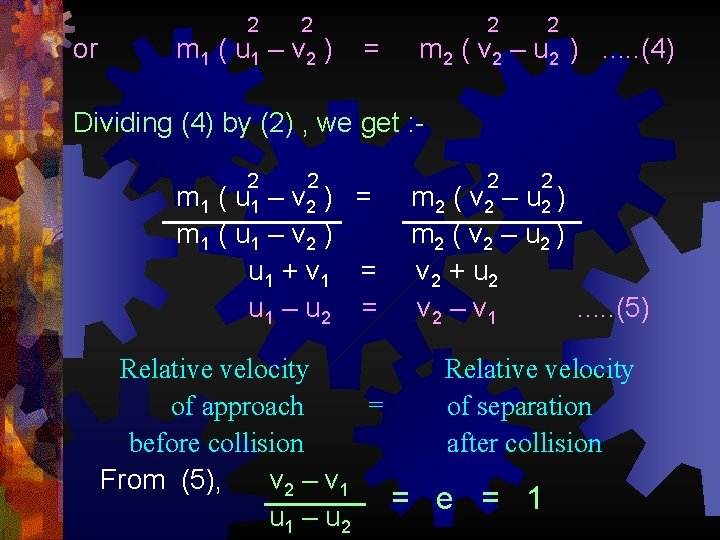 or 2 2 m 1 ( u 1 – v 2 ) = 2