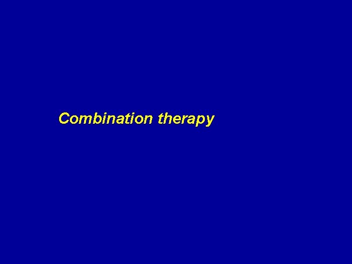 Combination therapy 