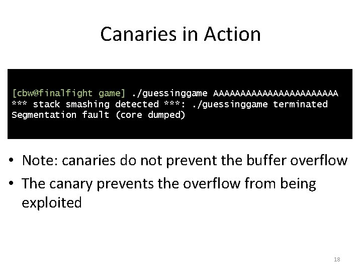 Canaries in Action [cbw@finalfight game]. /guessinggame AAAAAAAAAAAA *** stack smashing detected ***: . /guessinggame