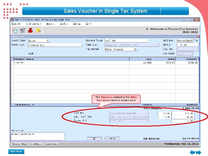 Sales Voucher in Single Tax System The Expenses related to the Sales Transaction done Sales Voucher in Single Tax System The Expenses related to the Sales Transaction done
