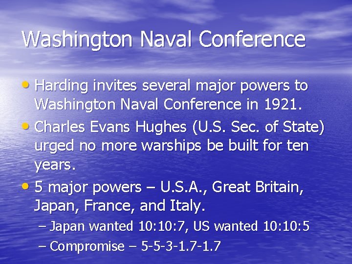 Washington Naval Conference • Harding invites several major powers to Washington Naval Conference in