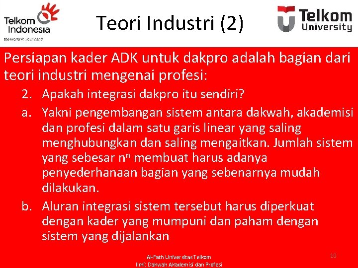 Teori Industri (2) Persiapan kader ADK untuk dakpro adalah bagian dari teori industri mengenai