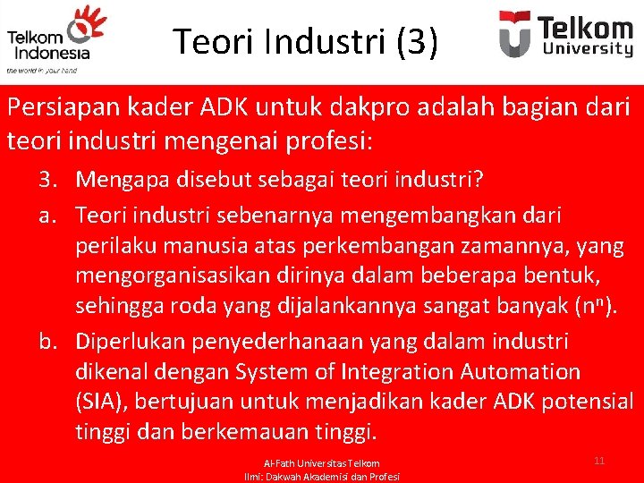 Teori Industri (3) Persiapan kader ADK untuk dakpro adalah bagian dari teori industri mengenai