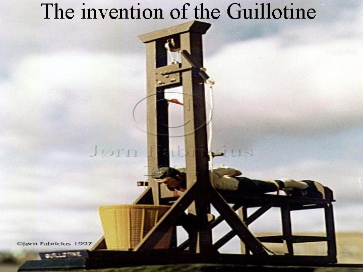 The invention of the Guillotine 
