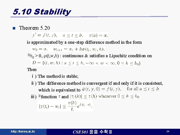 5. 10 Stability n Theorem 5. 20 is approximated by a one-step difference method 5. 10 Stability n Theorem 5. 20 is approximated by a one-step difference method