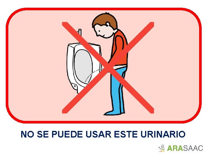 NO SE PUEDE USAR ESTE URINARIO 