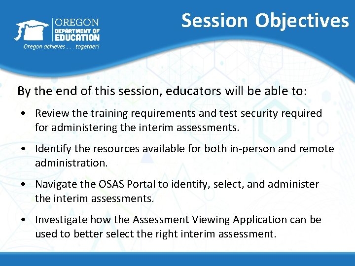 Session Objectives By the end of this session, educators will be able to: • Session Objectives By the end of this session, educators will be able to: •