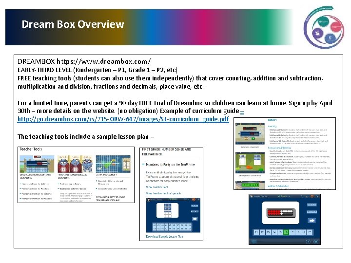 Dream Box Overview DREAMBOX https: //www. dreambox. com/ EARLY-THIRD LEVEL (Kindergarten – P 1,