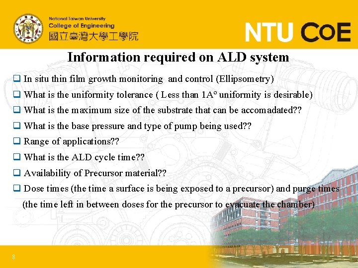 Information required on ALD system q In situ thin film growth monitoring and control