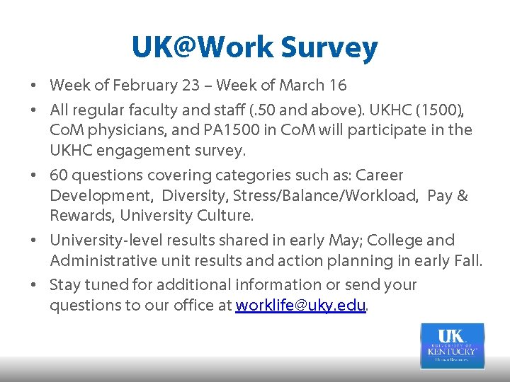 UK@Work Survey • Week of February 23 – Week of March 16 • All