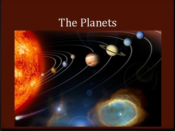 The Planets 