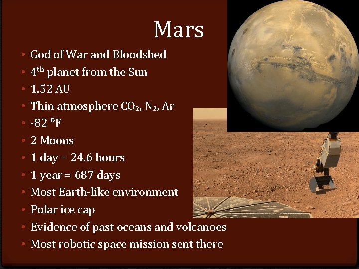 Mars • • • God of War and Bloodshed 4 th planet from the