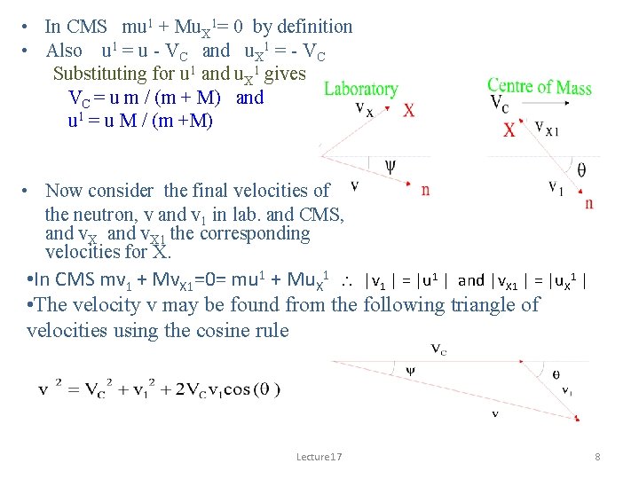  • In CMS mu 1 + Mu. X 1= 0 by definition •