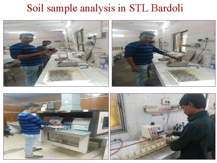 Soil sample analysis in STL Bardoli 