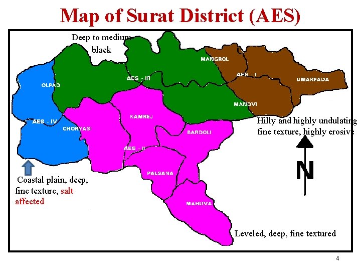 Map of Surat District (AES) Deep to medium black Hilly and highly undulating fine