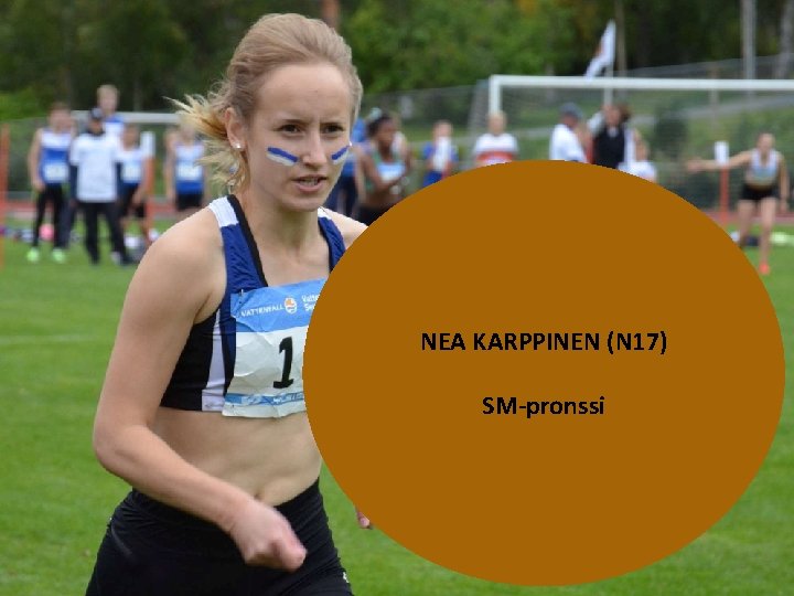 NEA KARPPINEN (N 17) SM-pronssi 