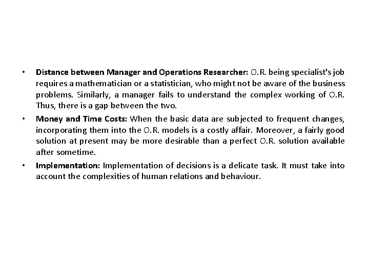  • • • Distance between Manager and Operations Researcher: O. R. being specialist's