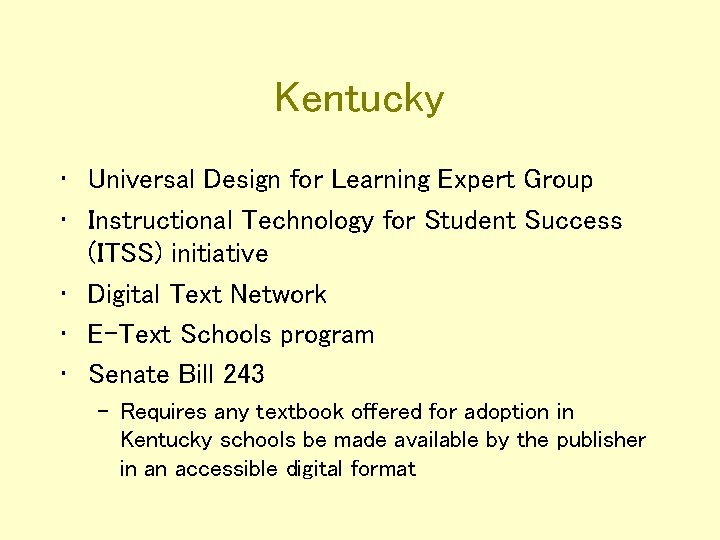 Kentucky • Universal Design for Learning Expert Group • Instructional Technology for Student Success