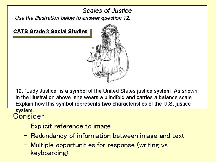 Scales of Justice Use the illustration below to answer question 12. CATS Grade 8