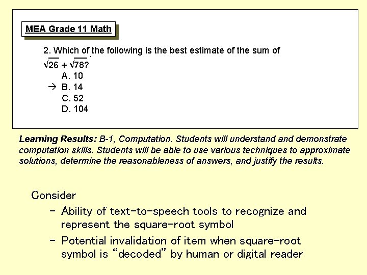 MEA Grade 11 Math 2. Which of. the following is the best estimate of