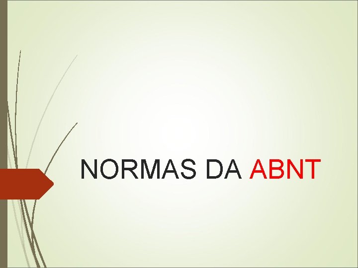 NORMAS DA ABNT 