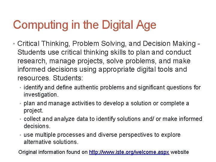 Computing in the Digital Age • Critical Thinking, Problem Solving, and Decision Making -