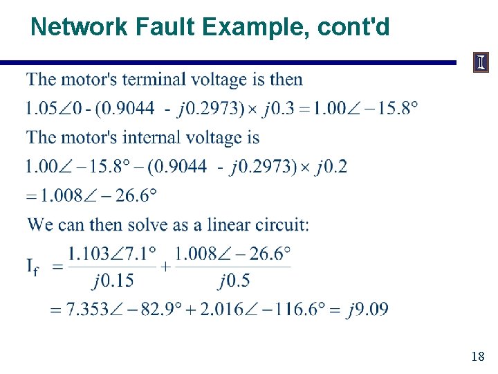 Network Fault Example, cont'd 18 Network Fault Example, cont'd 18