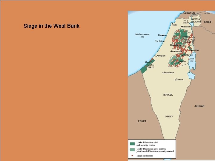 Siege in the West Bank 