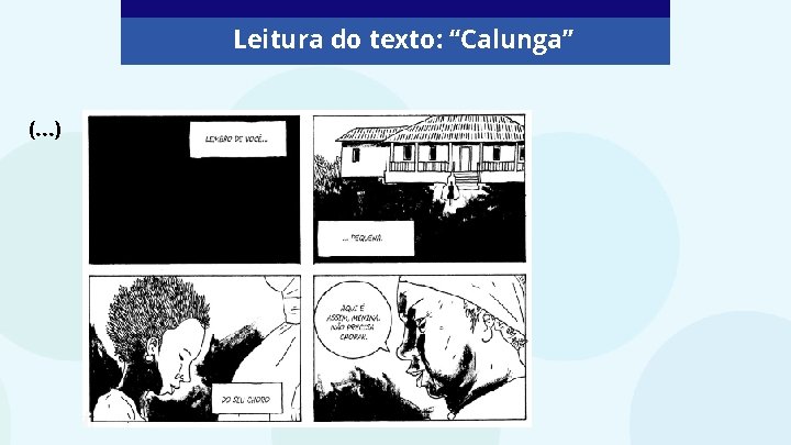 Leitura do texto: “Calunga” (. . . ) 