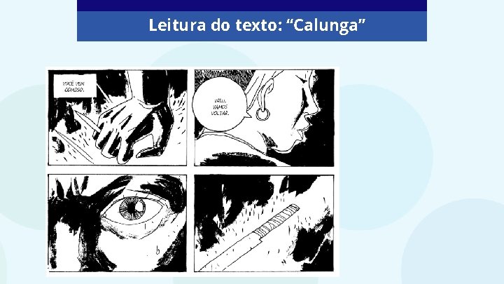 Leitura do texto: “Calunga” 