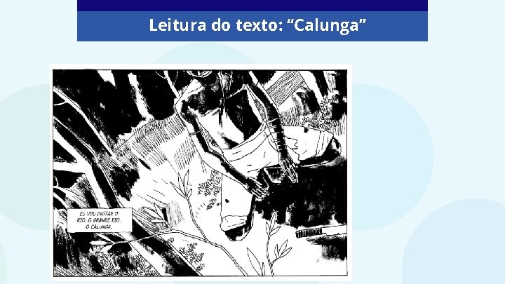 Leitura do texto: “Calunga” 