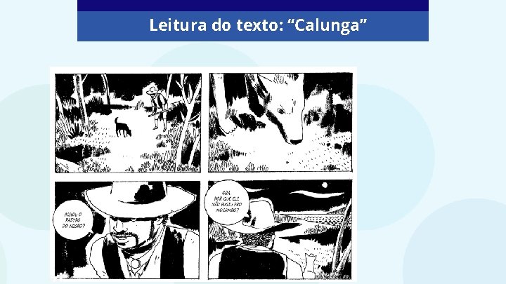 Leitura do texto: “Calunga” 