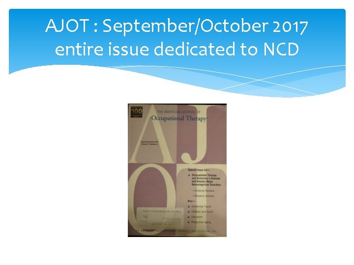 AJOT : September/October 2017 entire issue dedicated to NCD 