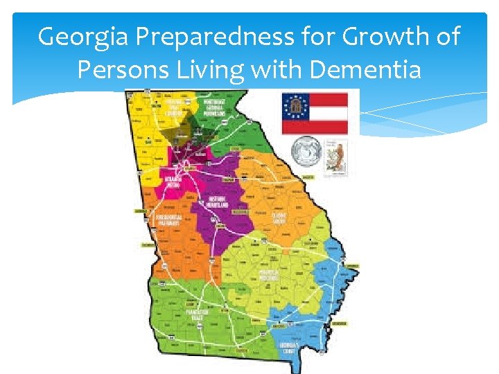 Georgia Preparedness for Growth of Persons Living with Dementia 