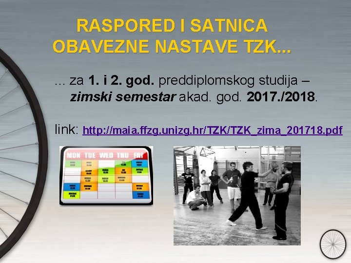 RASPORED I SATNICA OBAVEZNE NASTAVE TZK. . . za 1. i 2. god. preddiplomskog