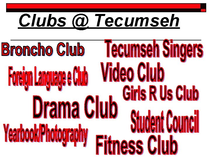Clubs @ Tecumseh 