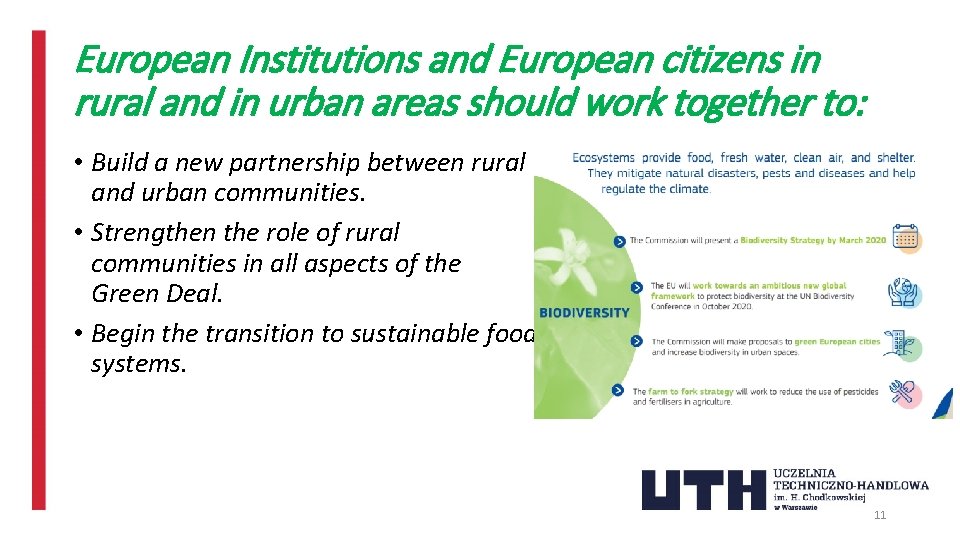 European Institutions and European citizens in rural and in urban areas should work together