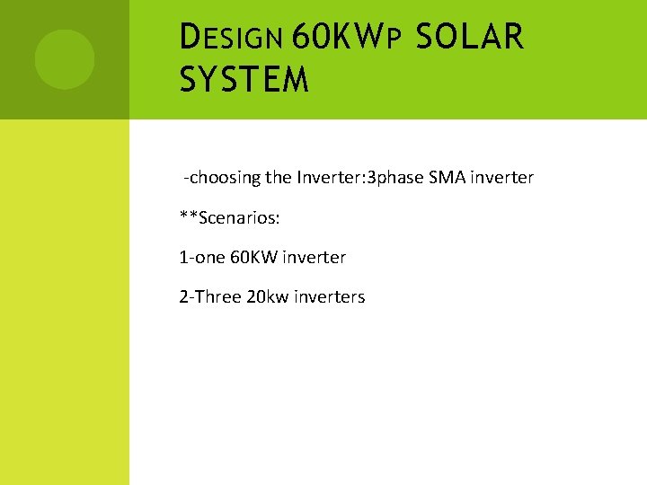 D ESIGN 60 KW P SOLAR SYSTEM -choosing the Inverter: 3 phase SMA inverter