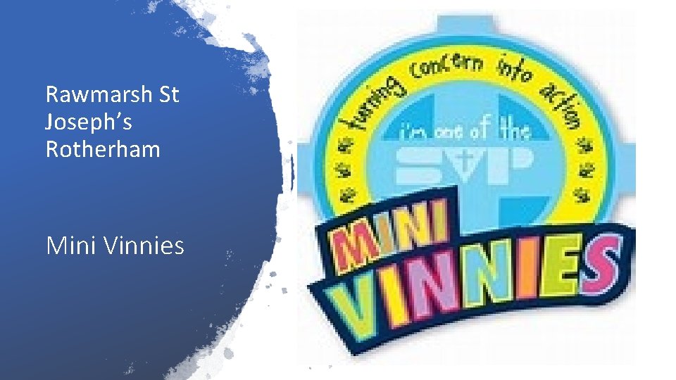 Rawmarsh St Joseph’s Rotherham Mini Vinnies 