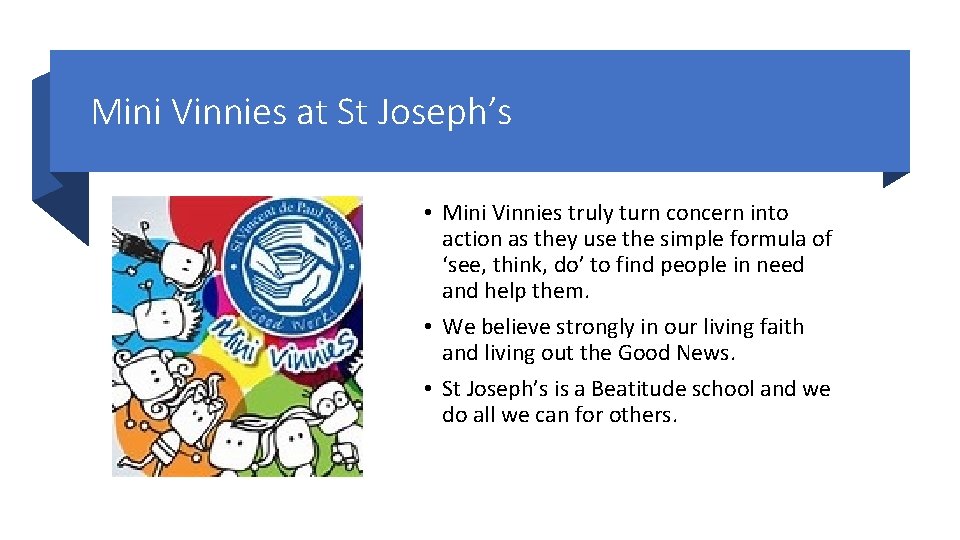 Mini Vinnies at St Joseph’s • Mini Vinnies truly turn concern into action as